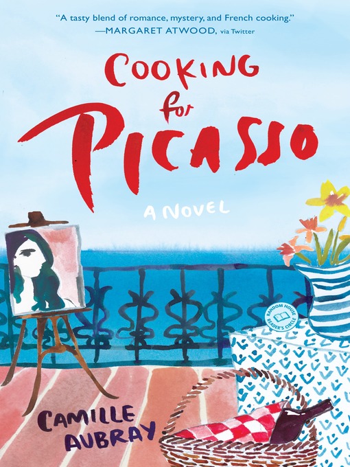 Title details for Cooking for Picasso by Camille Aubray - Available